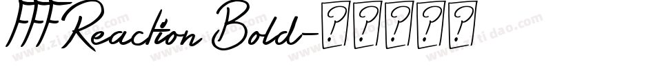 FFF Reaction Bold字体转换